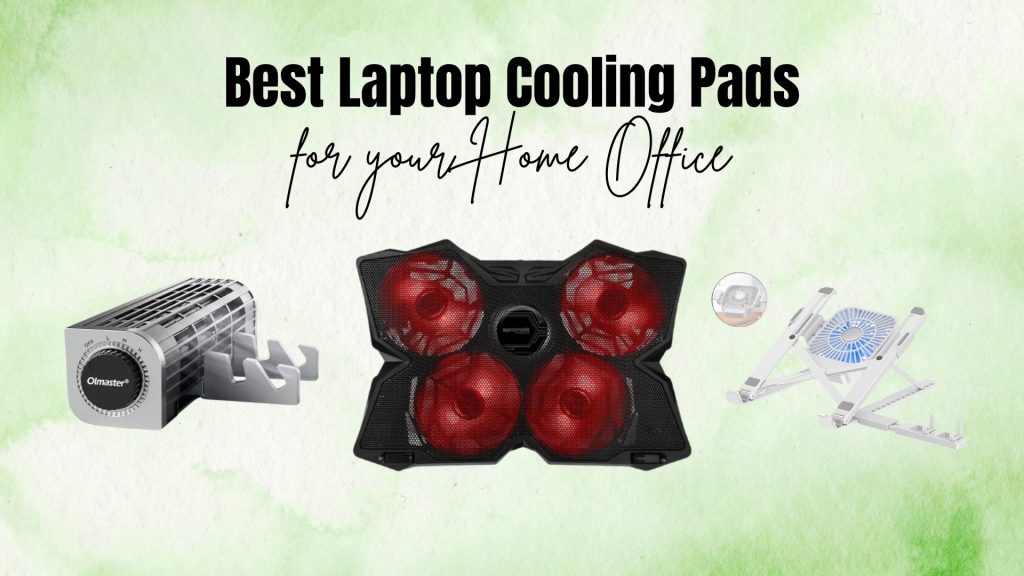 Best Laptop Cooling Pads for Your Home Office (Philippines)