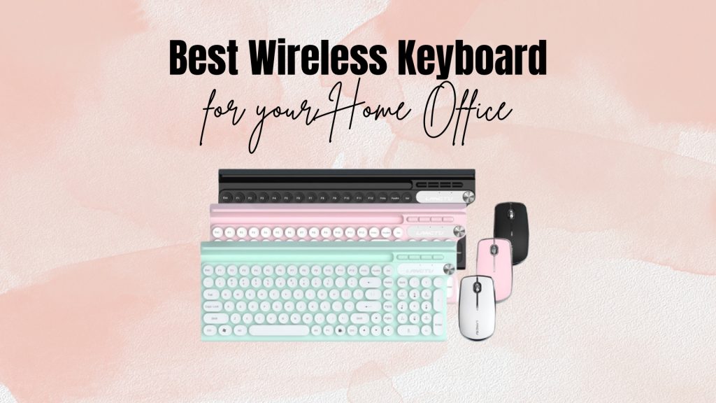 Best Wireless Keyboard for your Home Office (Philippines)