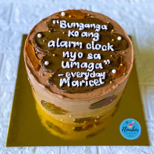 Bunganga ko ang alarm clock nyo sa umaga - dedication cake idea