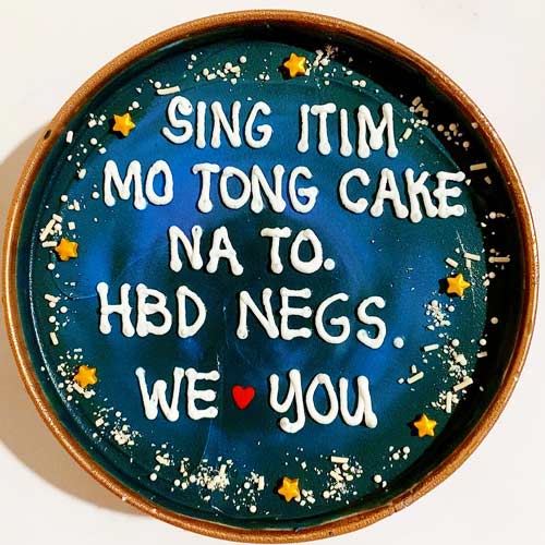 sing itim mo tong cake na to - funny dedication cake tagalog