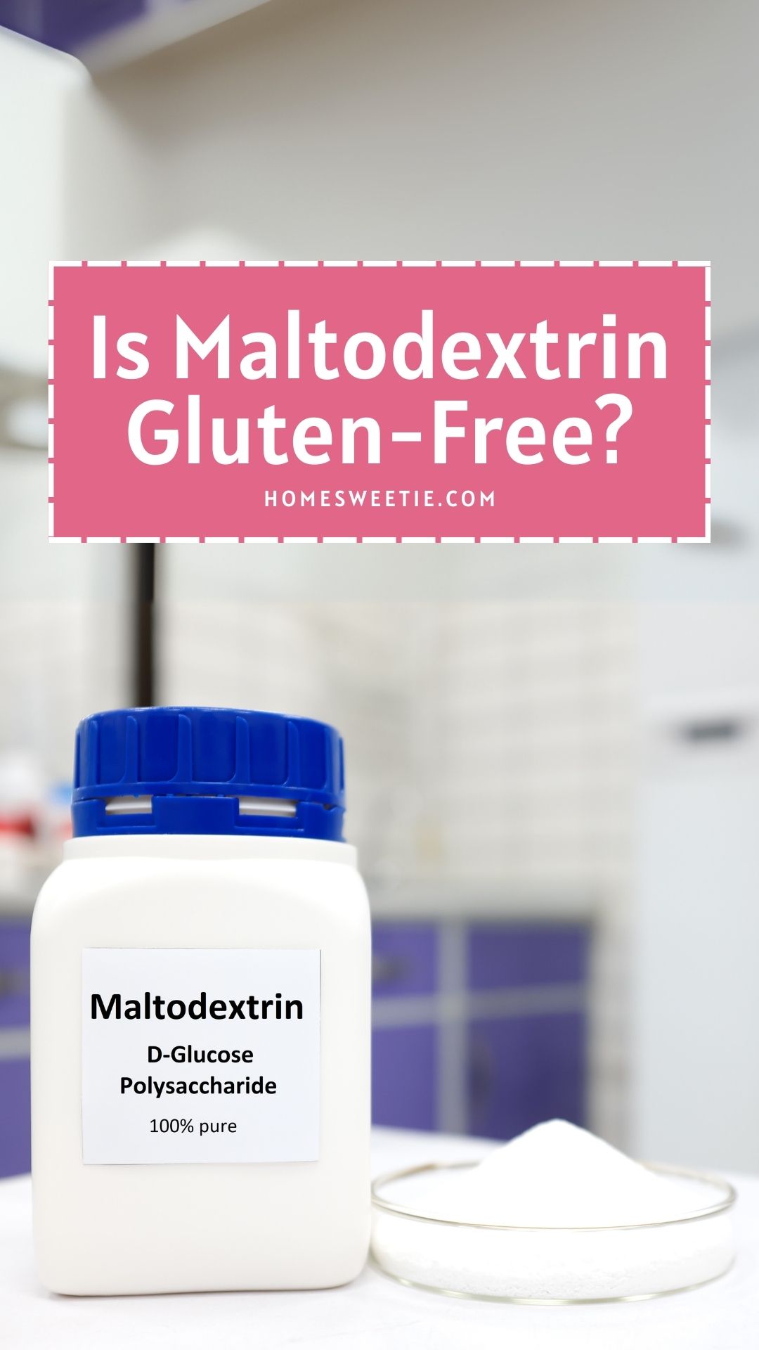 Is Maltodextrin Gluten Free